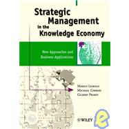 Strategic Management in the Knowledge Economy