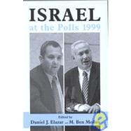 Israel at the Polls 1999: Israel: the First Hundred Years, Volume III