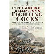 In the Words of Wellington's Fighting Cocks