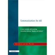 Communication for All: A Cross Curricular Skill Involving Interaction Between 