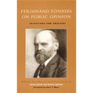 Ferdinand Tsnnies on Public Opinion Selections and Analyses