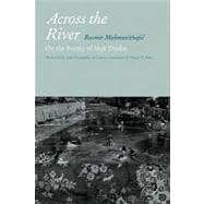 Across the River On the Poetry of Mak Dizdar