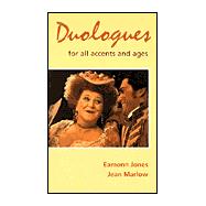 Duologues for All Accents and Ages