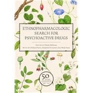 Ethnopharmacologic Search for Psychoactive Drugs