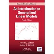 An Introduction to Generalized Linear Models, Fourth Edition