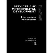 Services and Metropolitan Development: International Perspectives