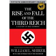 The Rise and Fall of the Third Reich A History of Nazi Germany