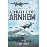 Air Battle for Arnhem