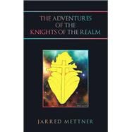 The Adventures of the Knights of the Realm