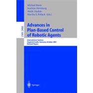 Advances in Plan-Based Control of Robotic Agents: International Seminar, Dagstuhl Castle, Germany, October 21-26, 2001 : Revised Papers