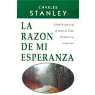 La Razon de Mi Esperanza / The Reason for My Hope