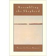 Assembling the Shepherd: Poems
