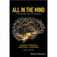 All in the Mind: Psychology for the Curious