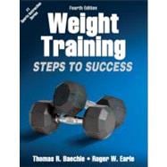 Weight Training: Steps to Success