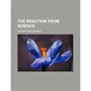 The Reaction from Science