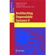 Architecting Dependable Systems Ii
