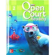 Open Court Reading Student Anthology, Book 2, Grade 2