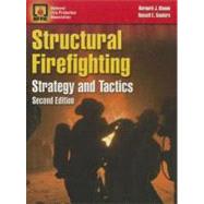 Structural Firefighting: Strategies and Tactics