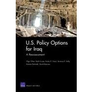 U.S. Policy Options for Iraq: A Reassessment