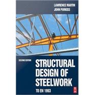 Structural Design of Steelwork to EN 1993 and EN 1994