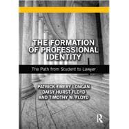 The Formation of Professional Identity