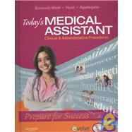 Today's Medical Assistant: Clinical and Administrative Procedures + Today's Medical Assistant: Clinical and Administrative Procedures Study Guide + Virtual Medical Office
