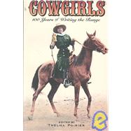 Cowgirls : 100 Years of Writing the Range