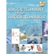 Surgical Technology for the Surgical Technologist A Positive Care Approach