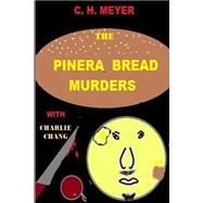 The Pinera Bread Murders