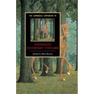 The Cambridge Companion to Feminist Literary Theory