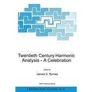 Twentieth Century Harmonic Analysis - A Celebration
