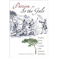 Passion Is the Gale