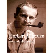 Art and Liberation: Collected Papers of Herbert Marcuse, Volume 4