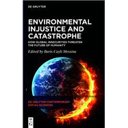 Environmental Injustice and Catastrophe