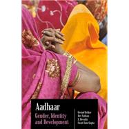 Aadhaar Gender, Identity and Development