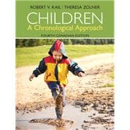 Children: A Chronological Approach, Fourth Canadian Edition (4th Edition) [Paperback]