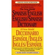 The New World Spanish-English, English-Spanish Dictionary Completely Revised Second Edition
