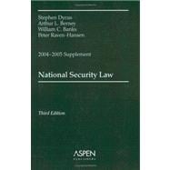 National Security Law, 2004-2005 Case Supplement