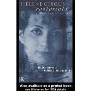 Hélène Cixous, Rootprints