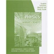Study Guide with Student Solutions Manual, Volume 1 for Serway/Jewett’s Physics for Scientists and Engineers, 9th