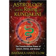 Astrology and the Rising of Kundalini