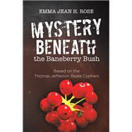 Mystery Beneath the Baneberry Bush