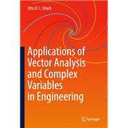 Applications of Vector Analysis and Complex Variables in Engineering