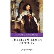 The Seventeenth Century Europe 1598-1715