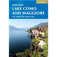 Walking Lake Como and Maggiore Day walks in the Italian Lakes