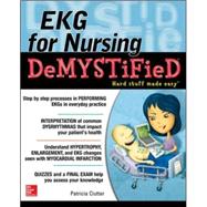 EKG's for Nursing Demystified