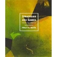 Strategies and Games Theory and Practice