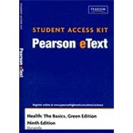 Pearson eText Student Access Code Card for Health: The Basics, Green Edition