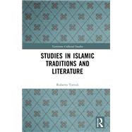 Studies in Islamic Traditions and Literature