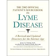 The 2002 Official Patient's Sourcebook on Lyme Disease